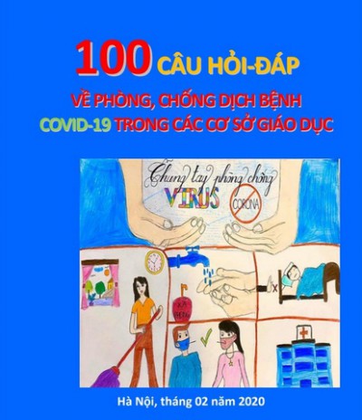 100 câu hỏi đáp phòng chống Covid-19 dành cho cơ sở giáo dục