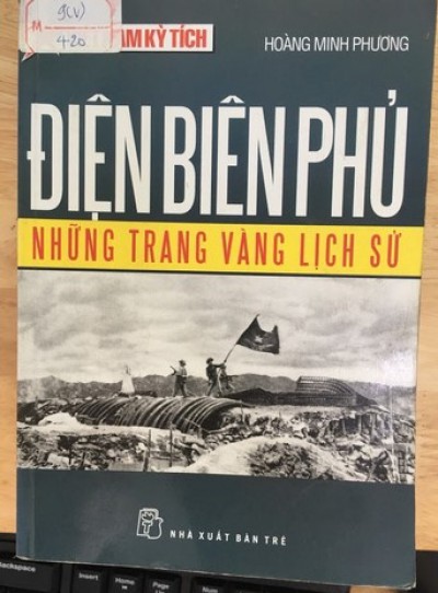 Kỉ niệm chiến thắng Điện Biên Phủ (07/5/1954-07/5/2020)